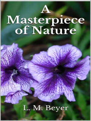 cover image of A Masterpiece of Nature